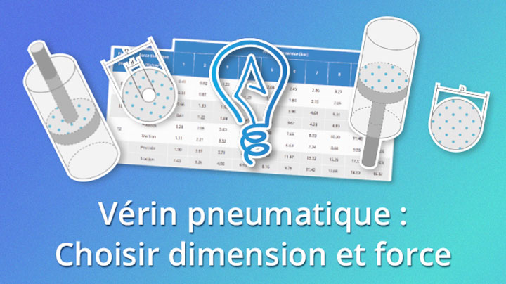 Calcul de la force d'un vérin pneumatique