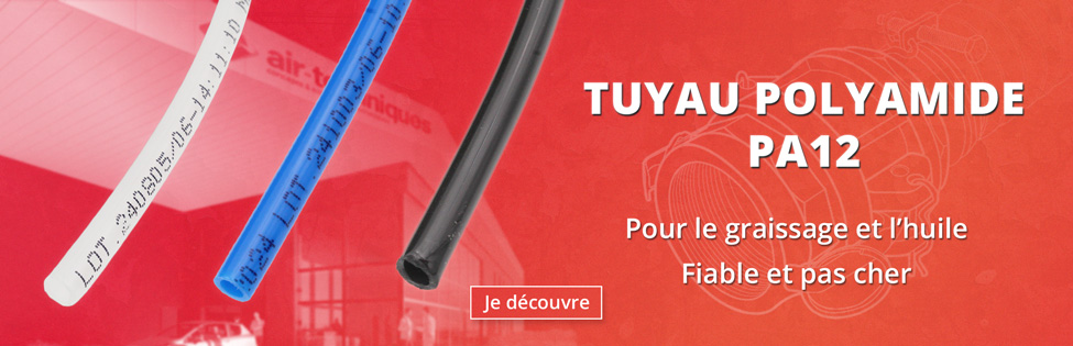 Le tuyau polyamide PA12 flexible, fiable, avec une excellente résistance au graissage, et à l'huile