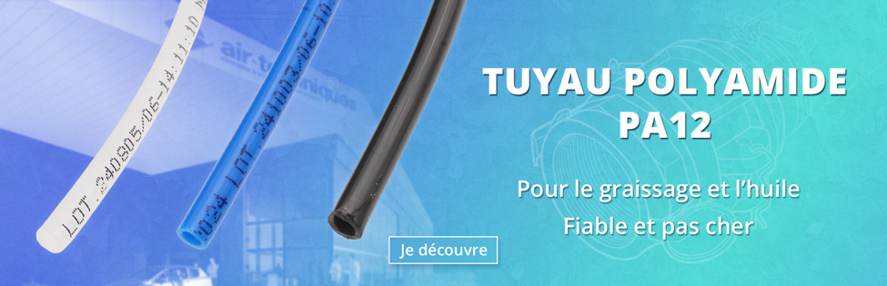 Le tuyau polyamide PA12 flexible, fiable, avec une excellente résistance au graissage, et à l'huile