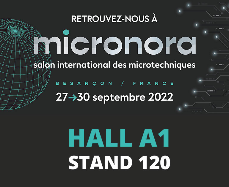Retrouvez-nous au salon Mircronora à Besançon du 27 au 30 Septembre 2022
